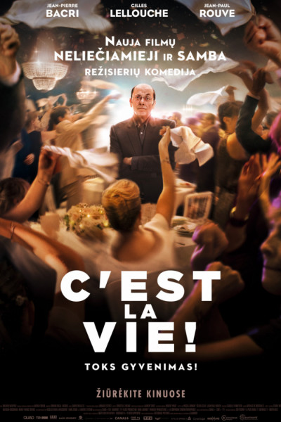 C‘est la vie! (Le sens de la fête)
