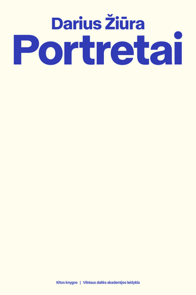 Dariaus Žiūros knygos „Portretai“ pristatymas | 2025/02/27